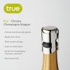 Fizz Chrome Champagne Stopper True